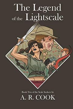 portada The Legend of the Lightscale: Book two of the Scale Seekers: Volume 2 (en Inglés)