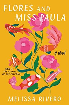 portada Flores and Miss Paula: A Novel (in English)