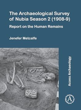portada The Archaeological Survey of Nubia Season 2 (1908-9): Report on the Human Remains (en Inglés)