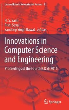 portada Innovations in Computer Science and Engineering: Proceedings of the Fourth Icicse 2016