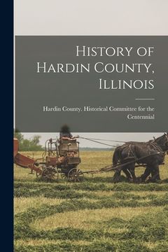 portada History of Hardin County, Illinois