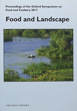 portada Food and Landscape: Proceedings of the Oxford Symposium on Food and Cookery 2017