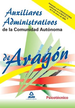 portada Auxiliares Administrativos De La Comunidad Autónoma De Aragón. Psicotécnico