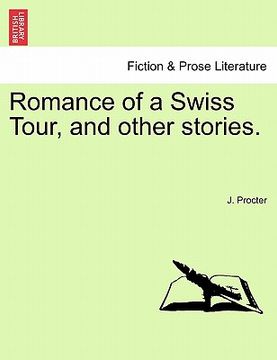 portada romance of a swiss tour, and other stories. (in English)