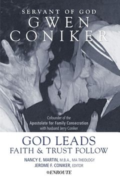 portada Servant of God, Gwen Coniker: God Leads, Faith and Trust Follow