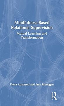 portada Mindfulness-Based Relational Supervision (en Inglés)