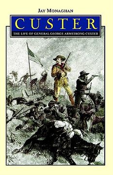 portada custer: the life of general george armstrong custer (en Inglés)