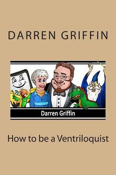 portada How to be a Ventriloquist