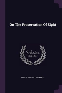 portada On The Preservation Of Sight (in English)