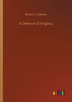 portada A Defence of Virginia (en Inglés)