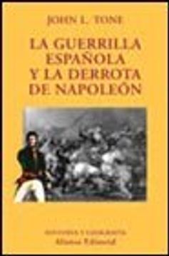 portada La guerrilla española y la derrotade napoleon (El Libro Universitario. Ensayo)