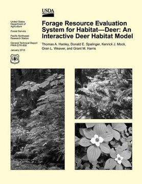 portada Forage Resource Evaluation System for Habitat- Deer: An Interactive Deer Habitat Model (en Inglés)
