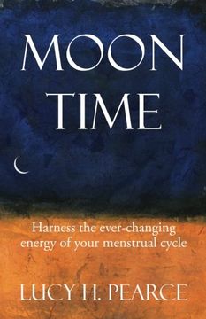 portada Moon Time: Harness the ever-changing energy of your menstrual cycle