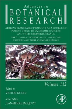 portada African Plant-Based Products as a Source of Potent Drugs to Overcome Cancers and Their Chemoresistance: Part 2. Potent Botanicals to Overcome Cancers. (Advances in Botanical Research, Volume 112) (en Inglés)