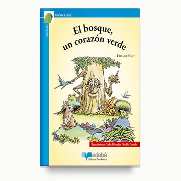 portada El Bosque, un Corazon Verde (in Spanish)