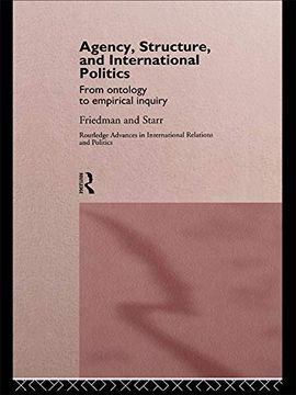 portada Agency, Structure and International Politics (Routledge Advances in International Relations and Global Politics) (en Inglés)