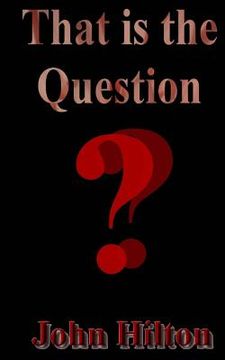 portada That is the Question (in English)