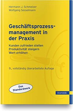 portada Geschäftsprozessmanagement in der Praxis: Kunden Zufrieden Stellen - Produktivität Steigern - Wert Erhöhen (in German)