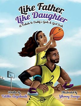 portada Like Father, Like Daughter: A Tribute to Daddy'S Girls & Girl Dads (en Inglés)