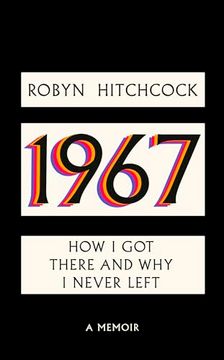 portada 1967: How i got There and why i Never Left