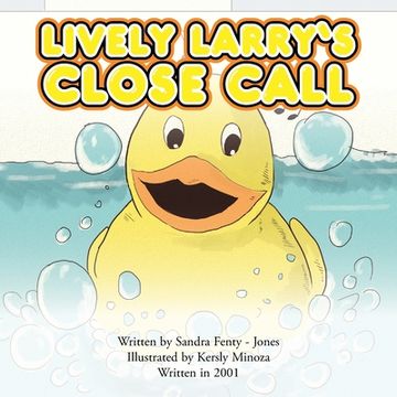 portada Lively Larry's Close Call (en Inglés)