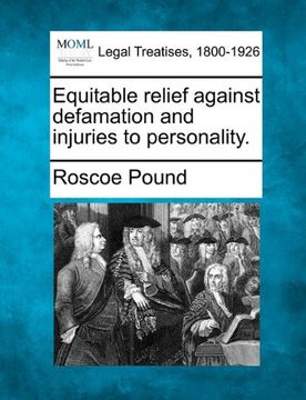equitable relief against defamation and injuries to personality. (en Inglés)