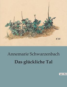 portada Das glückliche Tal (en Alemán)