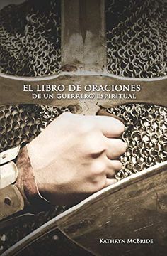 portada El Libro de Oraciones de un Guerrero Espiritual (in Spanish)