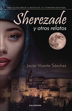 portada Sherezade y otros relatos: Una Colección De Clásicos De La Literatura Universal