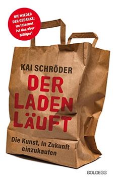 portada Der Laden Läuft: Die Kunst, in Zukunft Einzukaufen (in German)
