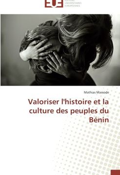 portada Valoriser l'histoire et la culture des peuples du Bénin