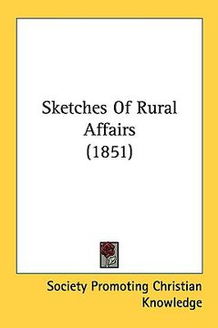 portada sketches of rural affairs (1851) (en Inglés)
