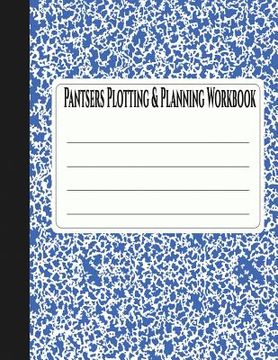 portada Pantsers Plotting & Planning Workbook 30 (en Inglés)