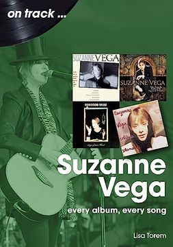 portada Suzanne Vega: Every Album, Every Song (en Inglés)