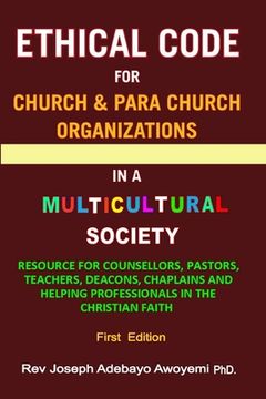 portada Ethical Code for Church and Para Church Organizations in a Multicultural Society (en Inglés)