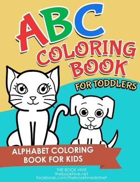 portada ABC Coloring Book for Toddlers: Letters ABC Coloring Book for Toddlers Kids Preschoolers Learning Numbers Colors Shapes (en Inglés)
