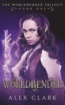 portada Worldbender: A YA high fantasy novel