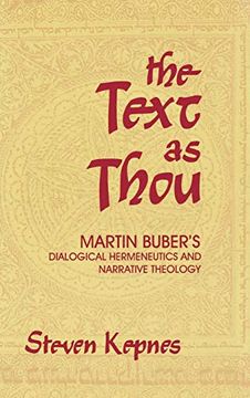portada The Text as Thou: Martin Buber's Dialogical Hermeneutics and Narrative Theology 