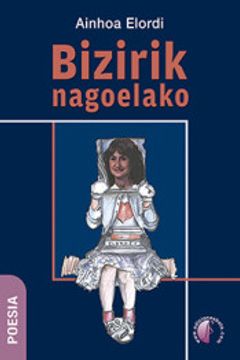 portada Bizirik Nagoelako (en Euskera)