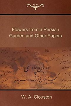 portada Flowers From a Persian Garden and Other Papers (in English)