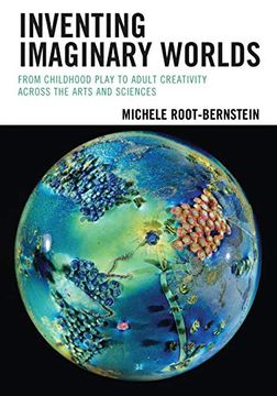 portada Inventing Imaginary Worlds: From Childhood Play to Adult Creativity Across the Arts and Sciences (en Inglés)