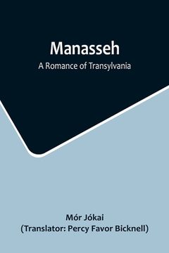 portada Manasseh: A Romance of Transylvania (in English)