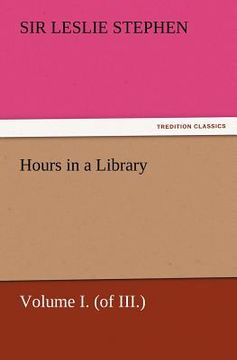 portada hours in a library, volume i. (of iii.)