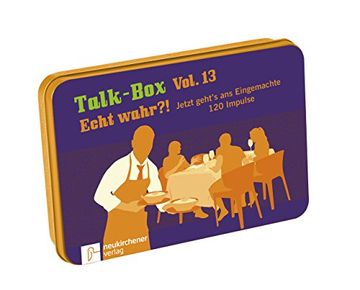 portada Talk-Box Vol. 13 - Echt Wahr? Jetzt Geht's ans Eingemachte - 120 Impulse (en Alemán)