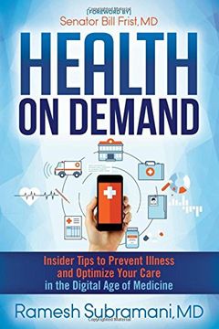 portada Health On Demand: Insider Tips to Prevent Illness and Optimize Your Care in the Digital Age of Medicine
