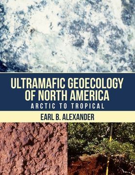 portada Ultramafic Geoecology of North America: Arctic to Tropical (in English)