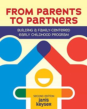 portada From Parents to Partners: Building a Family-Centered Early Childhood Program 