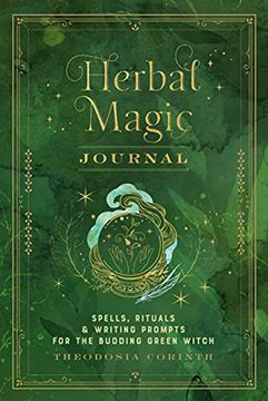portada Herbal Magic Journal: Spells, Rituals, and Writing Prompts for the Budding Green Witch (Volume 12) (Mystical Handbook, 12) (in English)