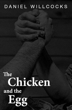 portada The Chicken and the Egg: A short play (en Inglés)