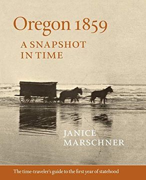 portada Oregon 1859: A Snapshot in Time [Idioma Inglés] (en Inglés)